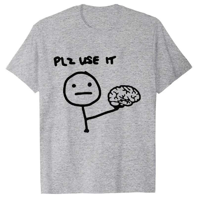 Please Use Your Brain Tee 🧠😆 Funny Y2K Sarcasm Streetwear T-Shirt - ThiGui