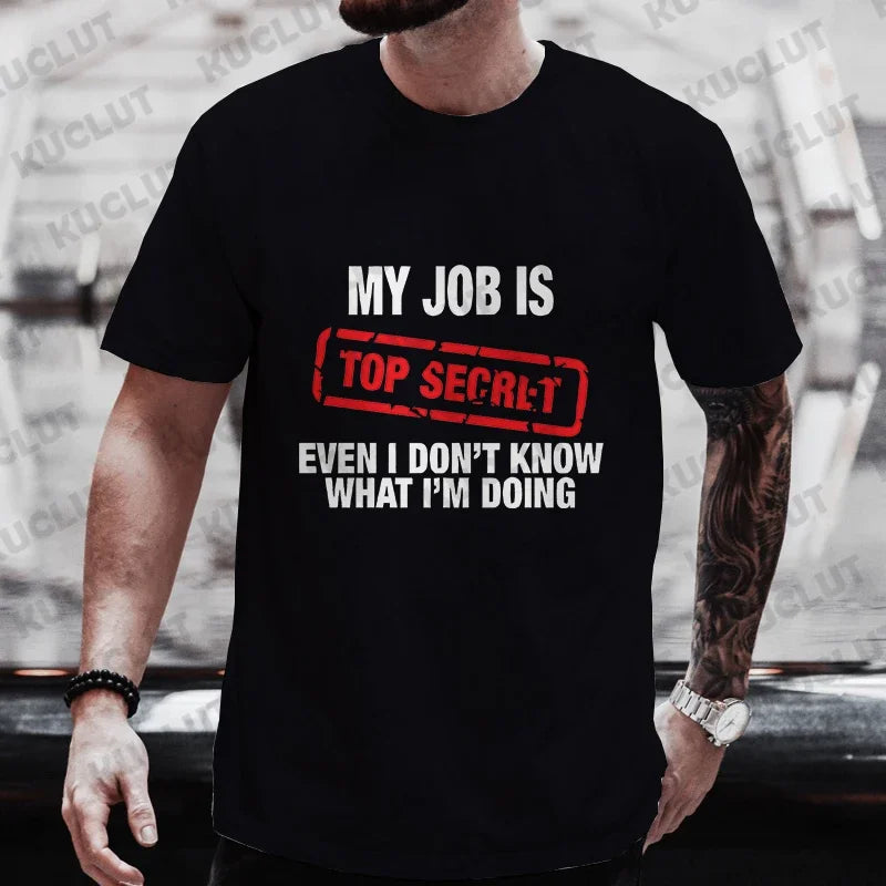 My Job Is Top Secret Tee 🤫😎 Funny Oversized Y2K Streetwear T-Shirt - ThiGui