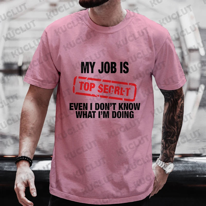 My Job Is Top Secret Tee 🤫😎 Funny Oversized Y2K Streetwear T-Shirt - ThiGui