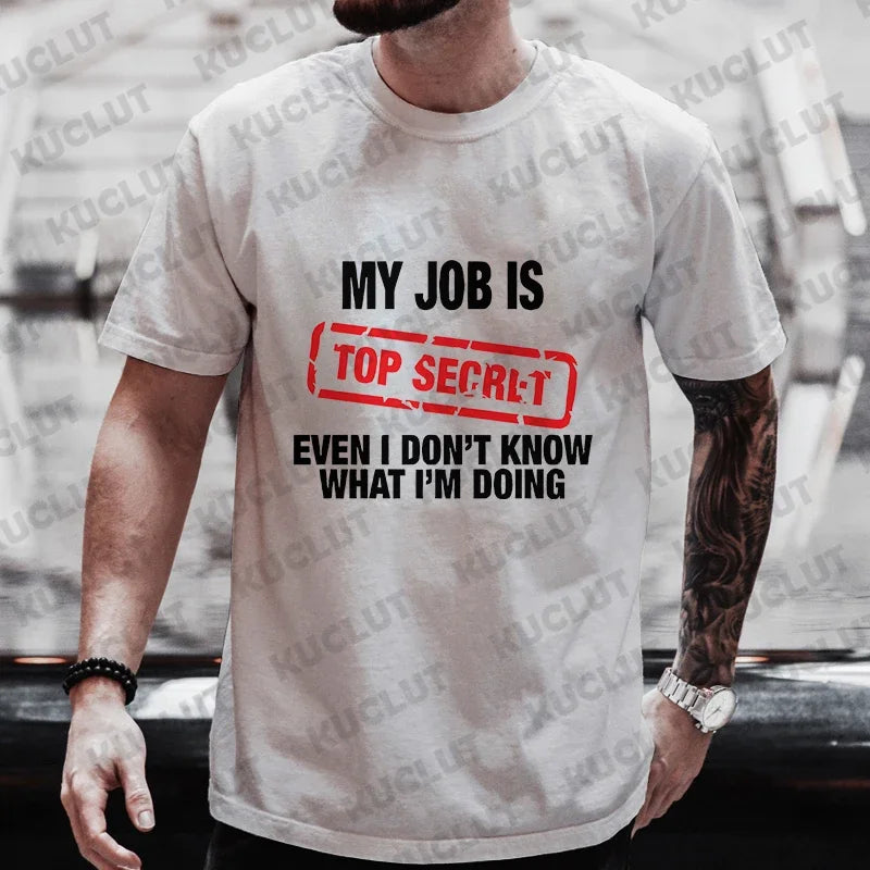 My Job Is Top Secret Tee 🤫😎 Funny Oversized Y2K Streetwear T-Shirt - ThiGui