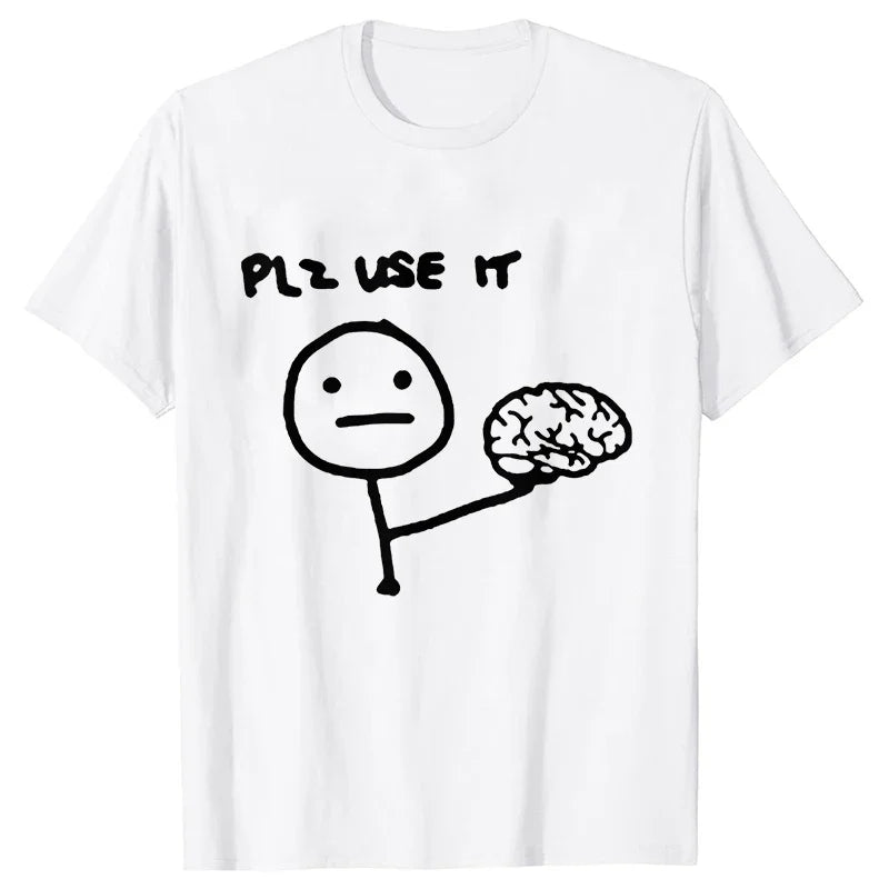 Please Use Your Brain Tee 🧠😆 Funny Y2K Sarcasm Streetwear T-Shirt - ThiGui