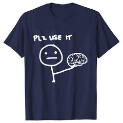Please Use Your Brain Tee 🧠😆 Funny Y2K Sarcasm Streetwear T-Shirt - ThiGui