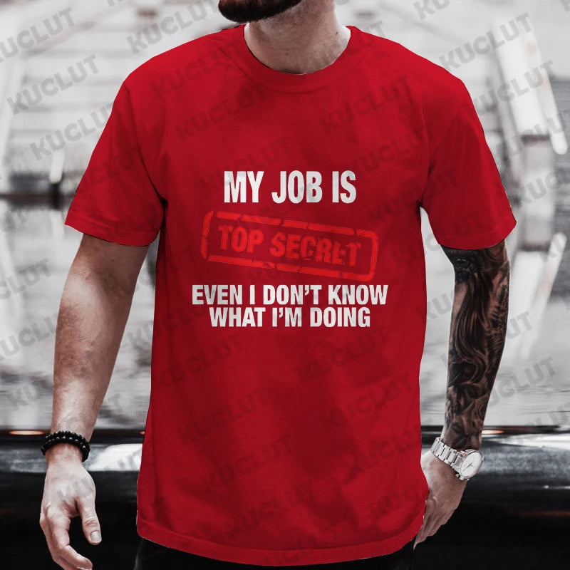 My Job Is Top Secret Tee 🤫😎 Funny Oversized Y2K Streetwear T-Shirt - ThiGui