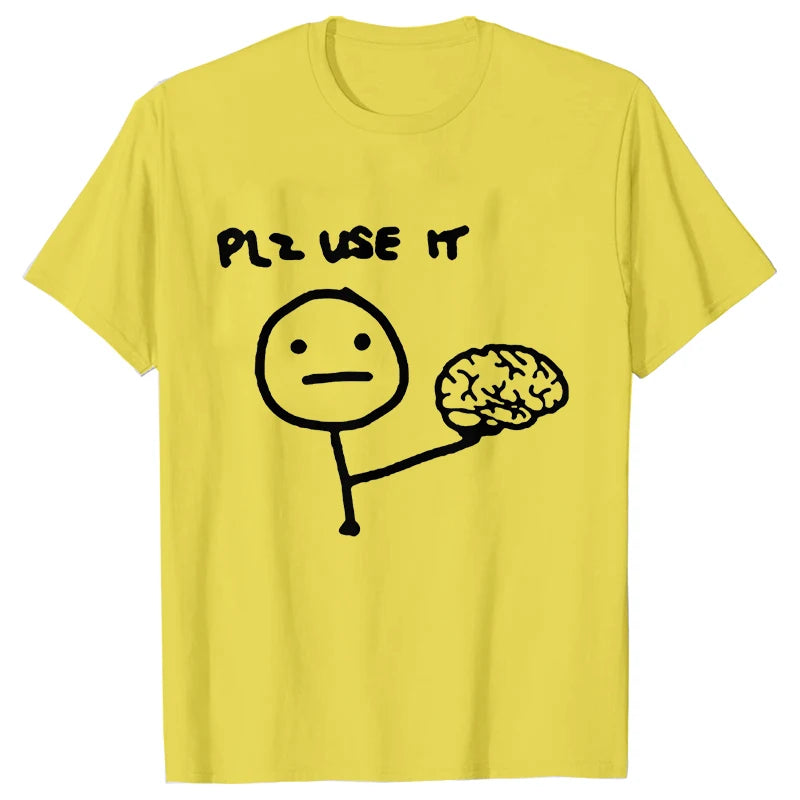 Please Use Your Brain Tee 🧠😆 Funny Y2K Sarcasm Streetwear T-Shirt - ThiGui