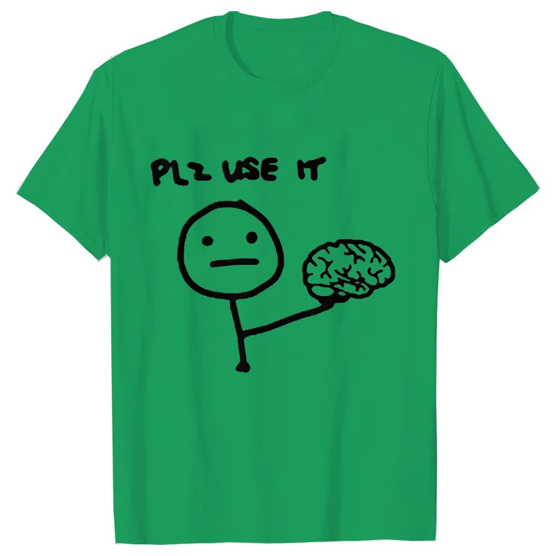 Please Use Your Brain Tee 🧠😆 Funny Y2K Sarcasm Streetwear T-Shirt - ThiGui