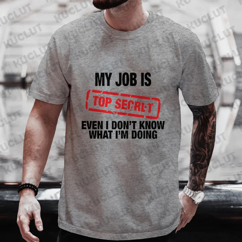 My Job Is Top Secret Tee 🤫😎 Funny Oversized Y2K Streetwear T-Shirt - ThiGui
