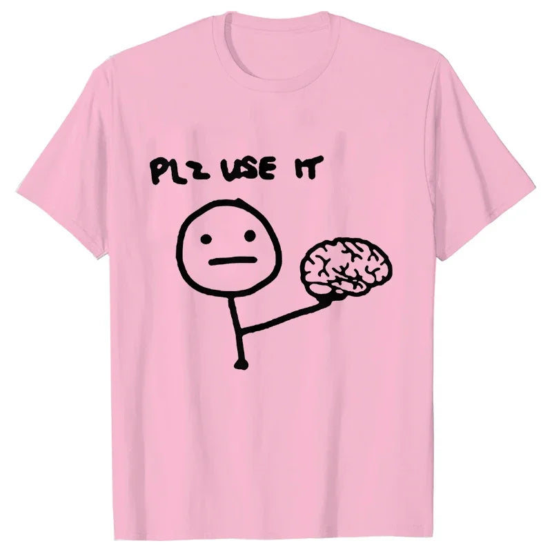 Please Use Your Brain Tee 🧠😆 Funny Y2K Sarcasm Streetwear T-Shirt - ThiGui