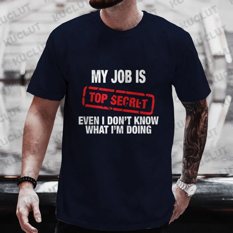 My Job Is Top Secret Tee 🤫😎 Funny Oversized Y2K Streetwear T-Shirt - ThiGui